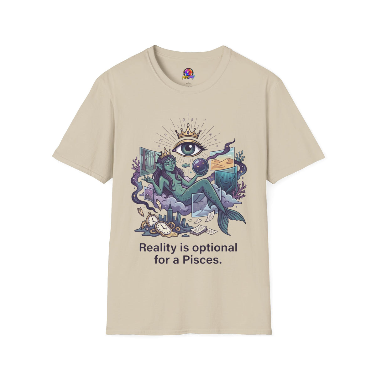Pisces Mystic Tee — "Reality is optional for a Pisces" Astrological Graphic T-Shirt
