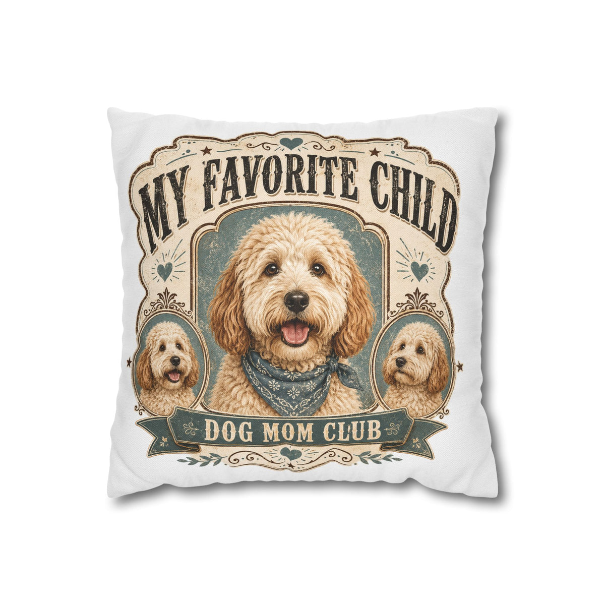 My Favorite Child Dog Mom Club Pillowcase Milo Bailey Dog Dad Mom