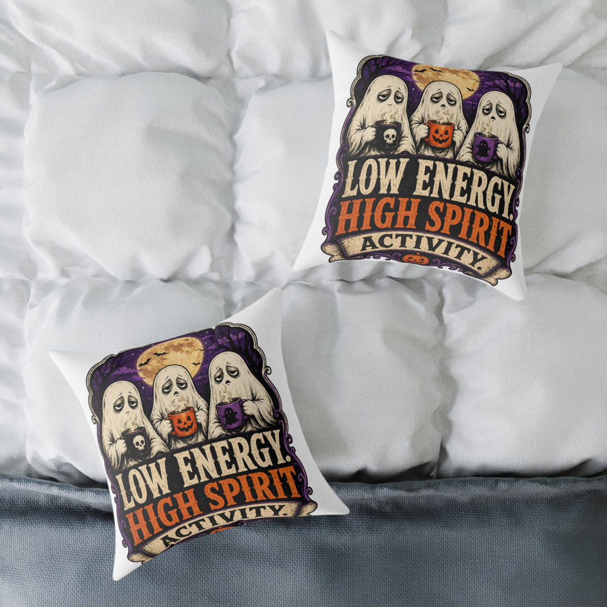 Halloween Ghost Pillow — "Low Energy, High Spirit" Decorative Throw Pillow