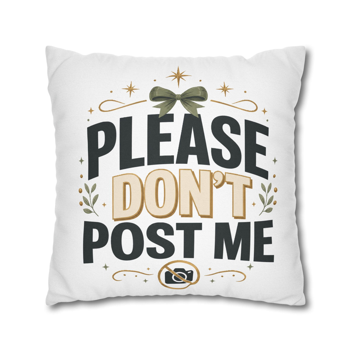 Christmas Please Don't Post Me Decorative Throw Pillowcase — Funny Privacy Photo Prop Cushion Cover