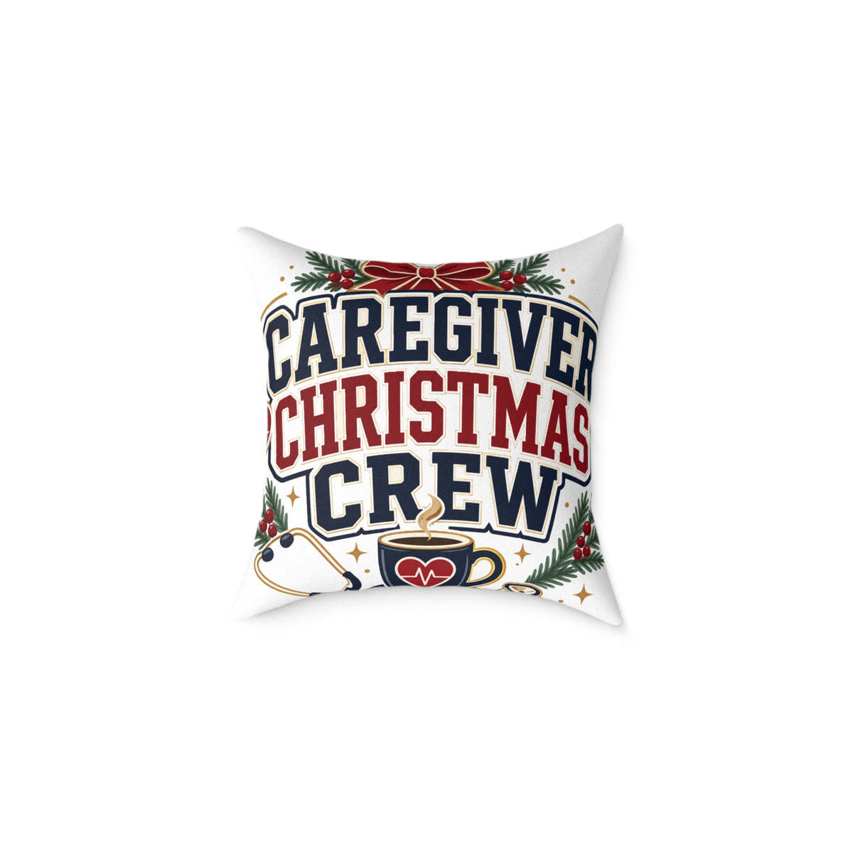 Caregiver Christmas Crew Modern Day Christmas Square Poly Canvas Pillow