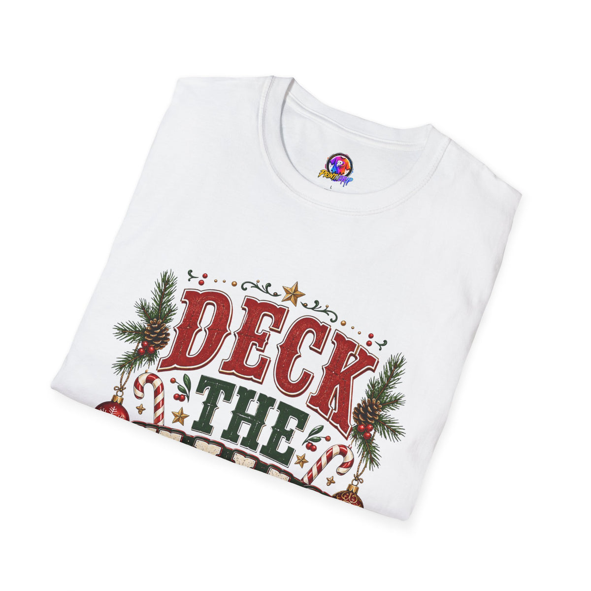 Deck the Halls Y'All T-Shirt — Festive Christmas Holiday Tee