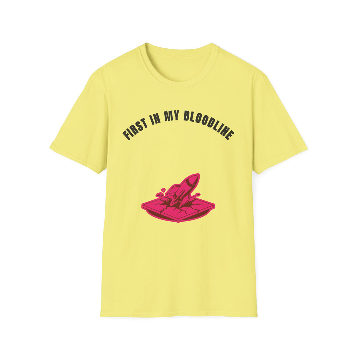 T-Shirt — "First In My Bloodline" Graphic Tee (Motherhood & Family Pride) - Trending Now - September 2026