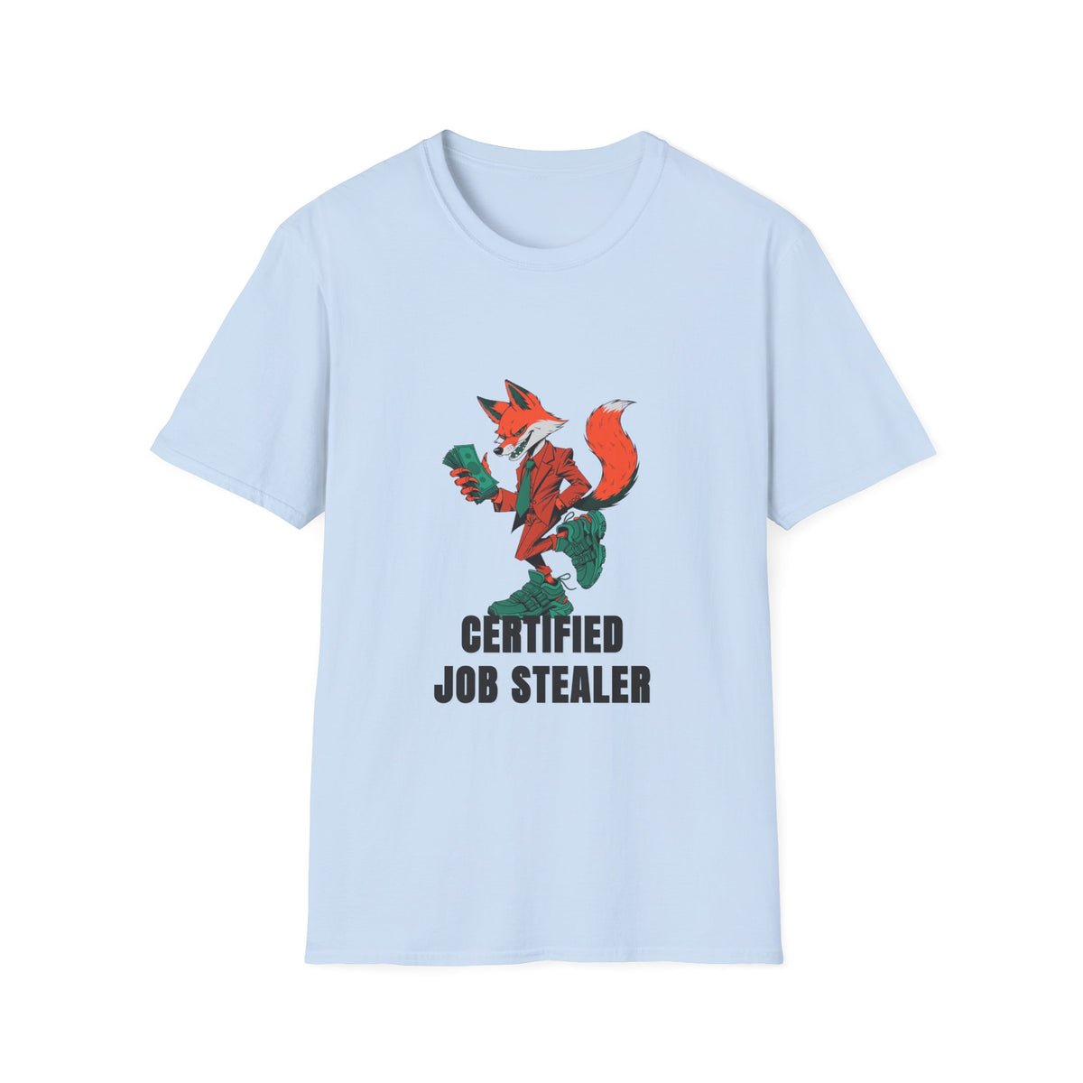 Certified Job Stealer T‑Shirt — Fox Illustration Funny Graphic Tee - Trending Now - August 2026