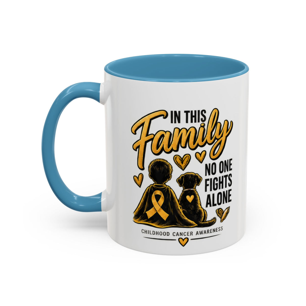 Childhood Cancer Awareness Coffee Mug — "In This Family No One Fights Alone"