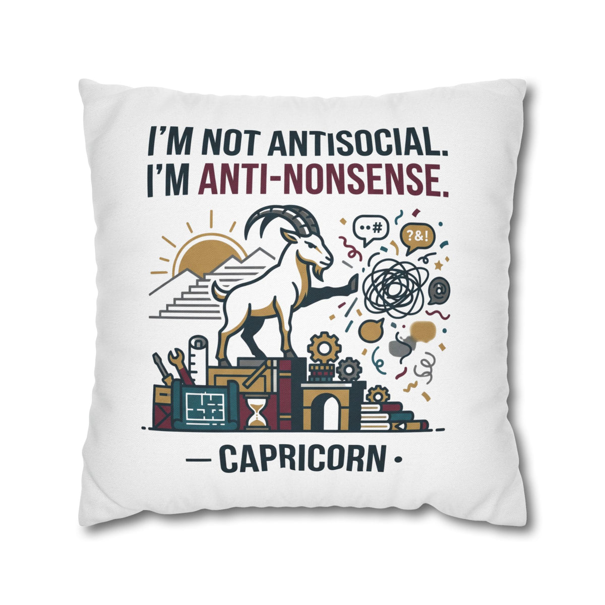 Capricorn Pillowcase — "I’m Not Antisocial, I’m Anti-Nonsense" Zodiac Decor
