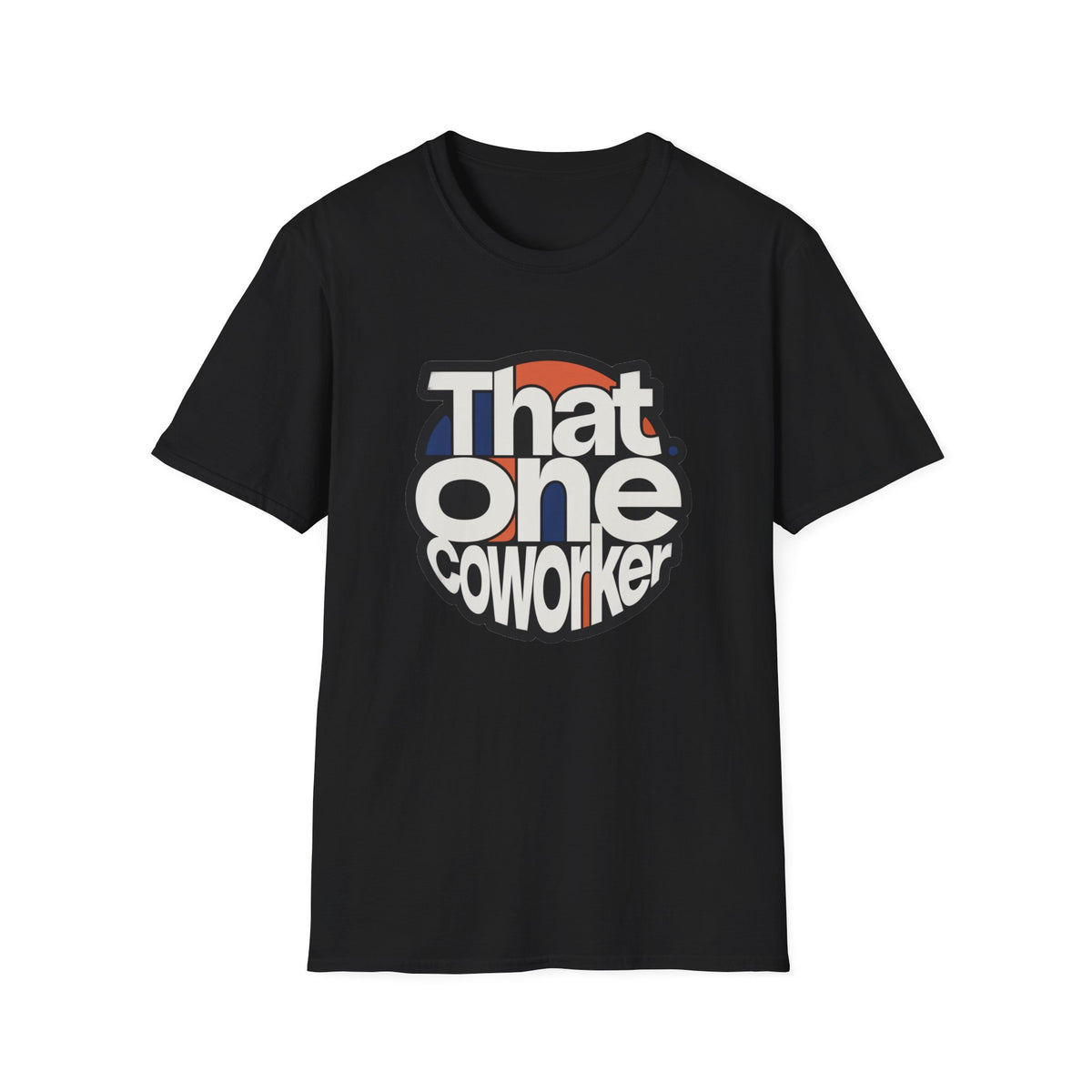 That One Coworker T-Shirt — Funny Retro Office Tee for Coworker Gifts - Trending Now - August 2026