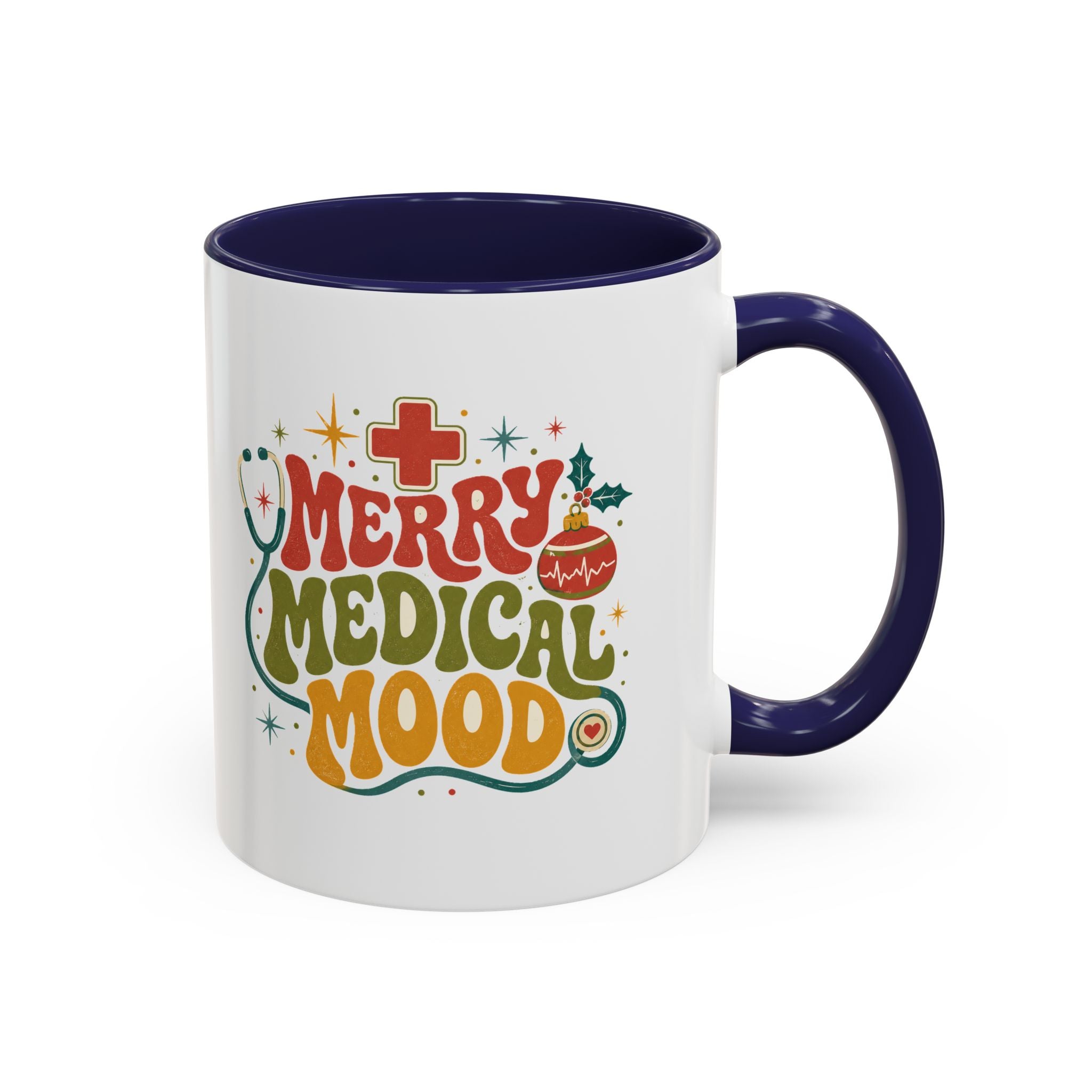 Modern Day Christmas Merry Medical Mood Accent Coffee Mug — Holiday Nurse & Doctor Gift