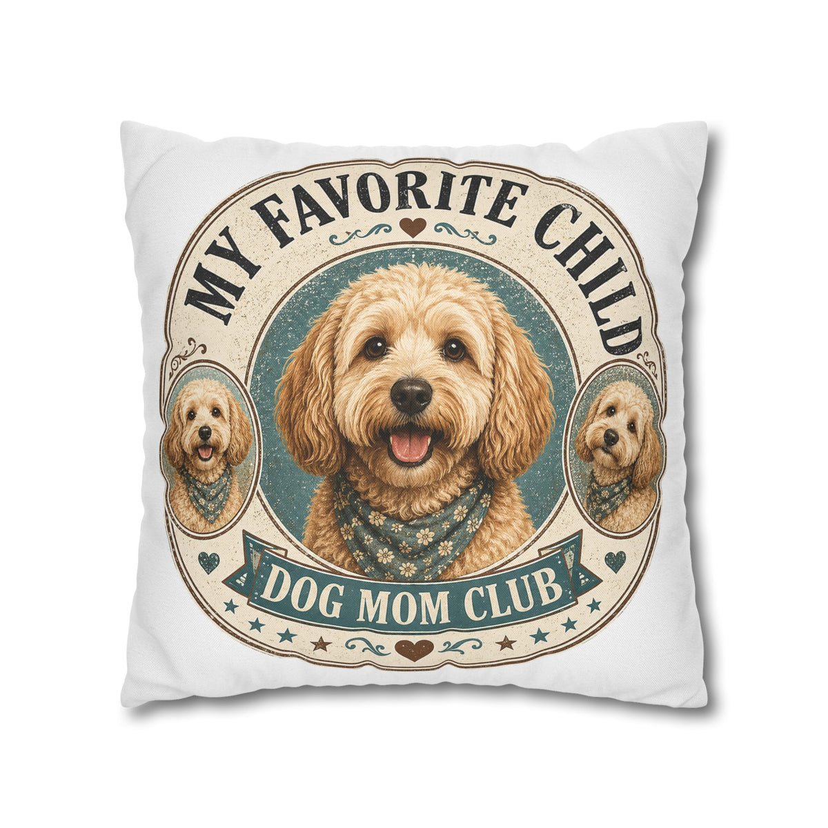 Dog Mom Club Pillowcase Milo Bailey Dog Dad Mom — "My Favorite Child" Cute Doodle Dog Accent Pillow