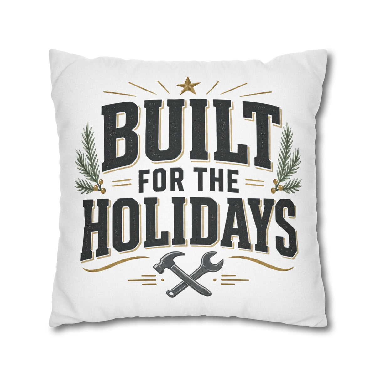 Christmas Built for the Holidays Decorative Pillowcase — Festive Tool Lover Throw Pillow Cover
