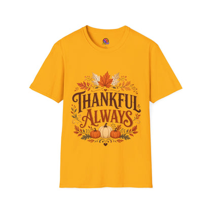 Thankful Always T-Shirt — Autumn Leaves & Pumpkins Thanksgiving Tee