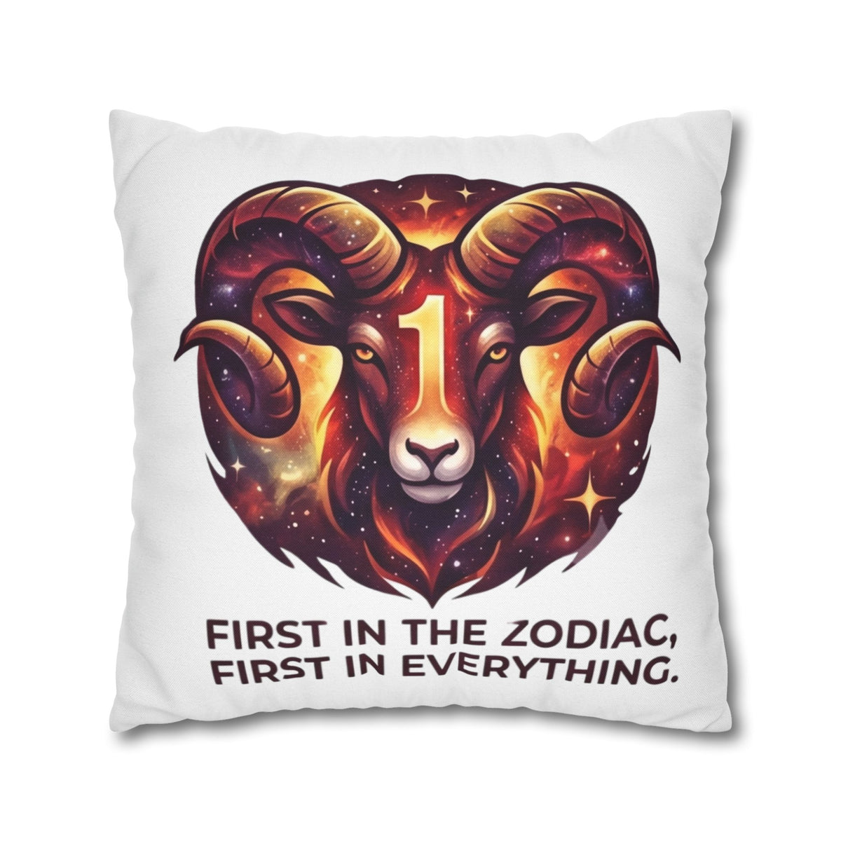 Aries Pillowcase Aries Zodiac Pillow — "First in the Zodiac, First in Everything" Decorative Throw Pillow