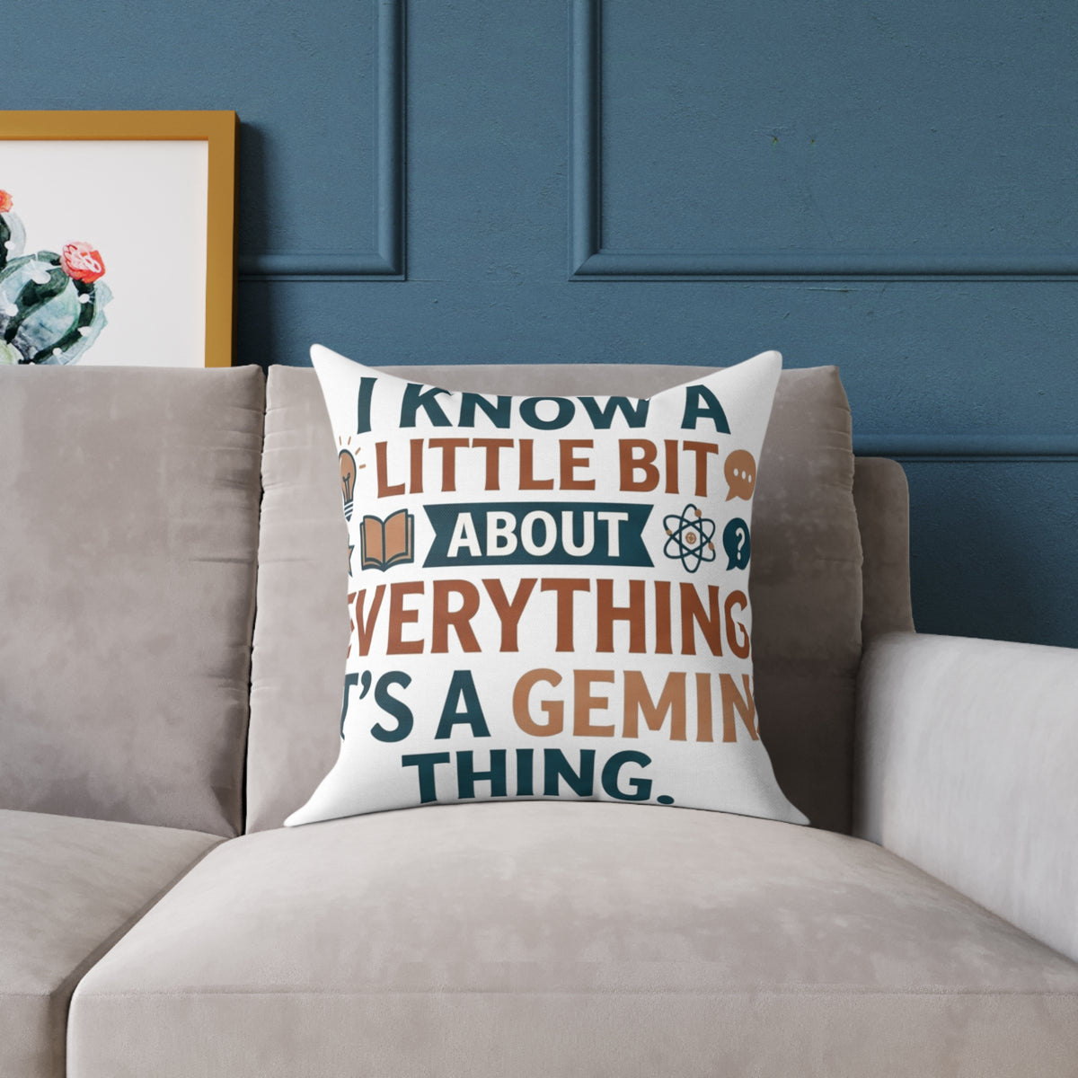 Gemini Zodiac I know A little Bit About Everything Square Poly Canvas Pillow
