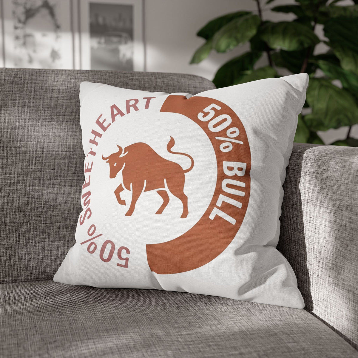 Taurus '50% Bull / 50% Sweetheart' Throw Pillowcase