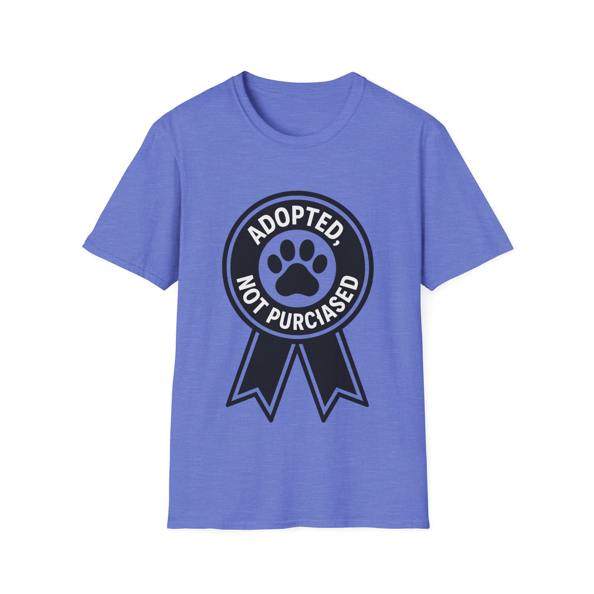 Adopted Not Purchased Graphic T-Shirt — Rescue Pet Awareness Tee - Trending Now - August 2026