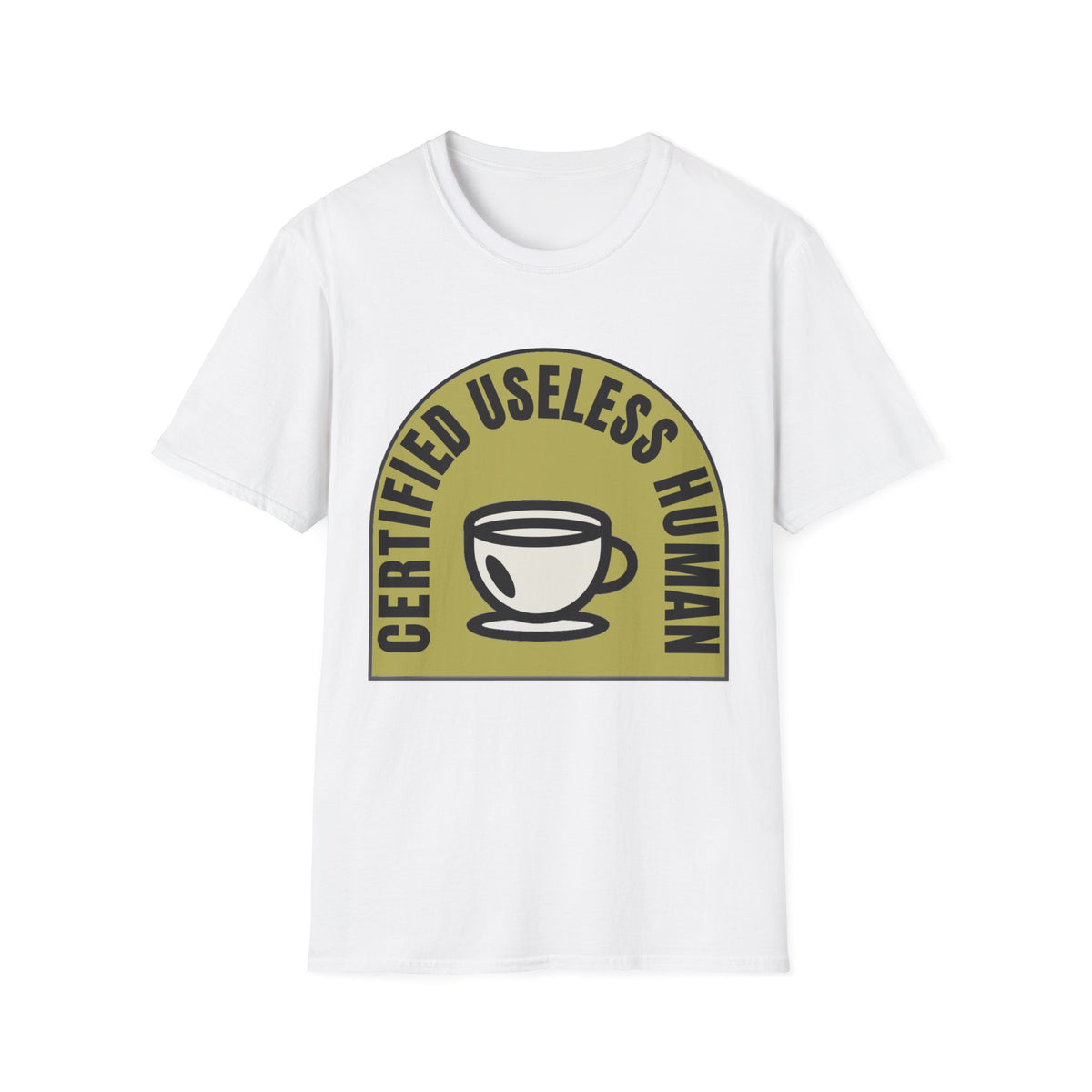 Certified Useless Human T-Shirt — Funny Coffee Lover Graphic Tee - Trending Now - August 2026