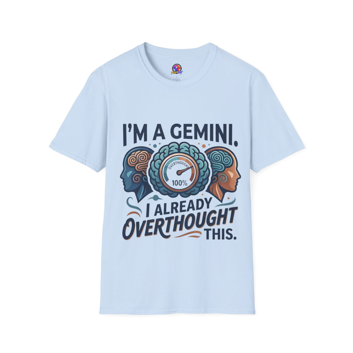 I’m A Gemini T-Shirt – “I Already Overthought It” Zodiac Tee