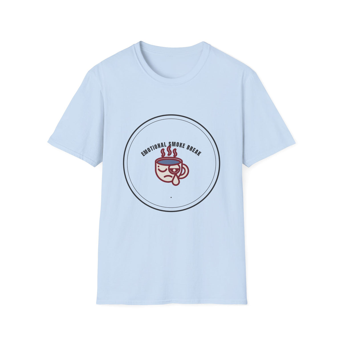 T-Shirt — "Emotional Smoke Break" Coffee Cup Graphic Tee - Trending Now - September 2026