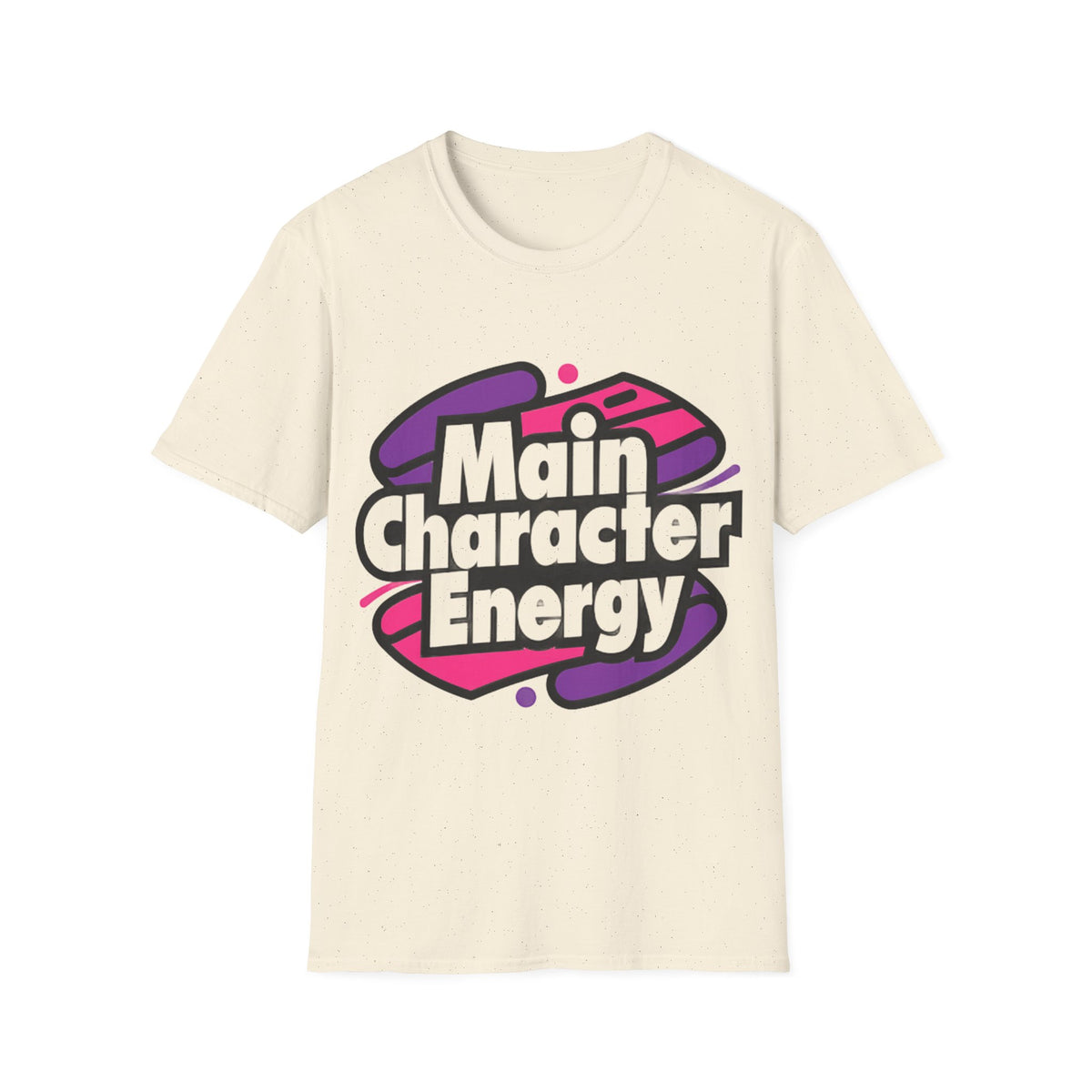 Main Character Energy T-Shirt - Trending Now - August 2026