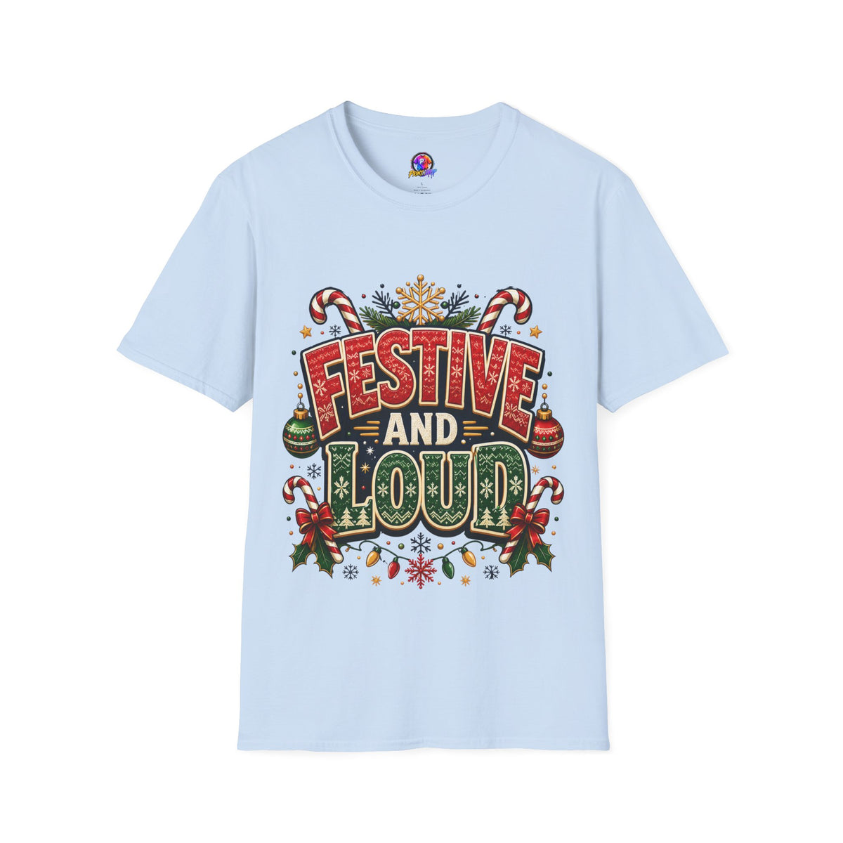 Festive and Loud Holiday T-Shirt — Christmas Candy Cane Graphic Tee
