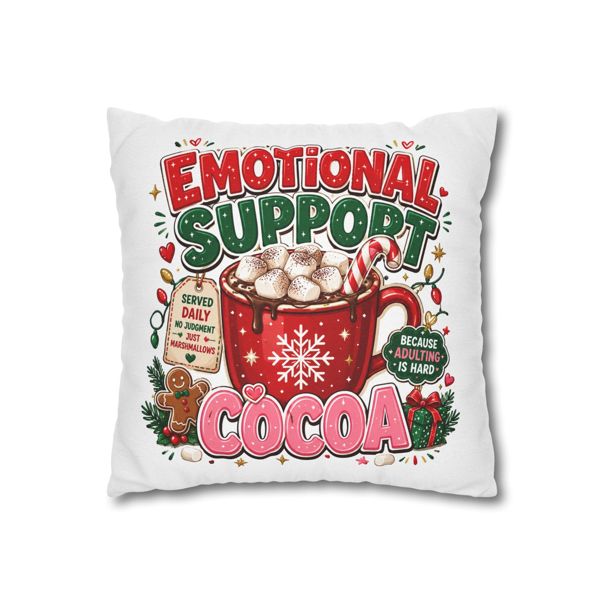 Emotional Support Cocoa Pillowcase —  Modern Day Christmas  Festive Hot Chocolate Throw Pillow Cover