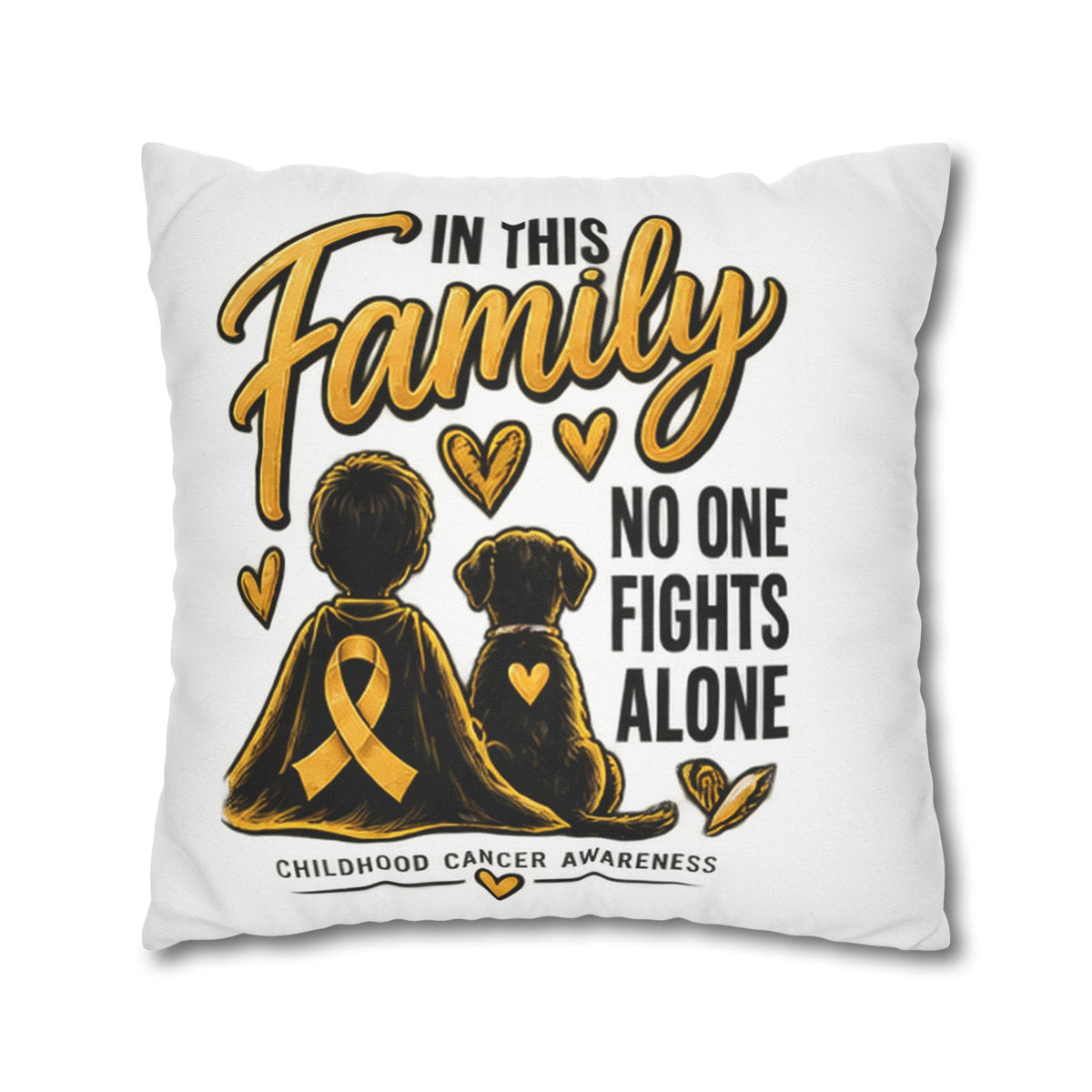 Childhood Cancer Awareness Pillow — "In This Family No One Fights Alone"
