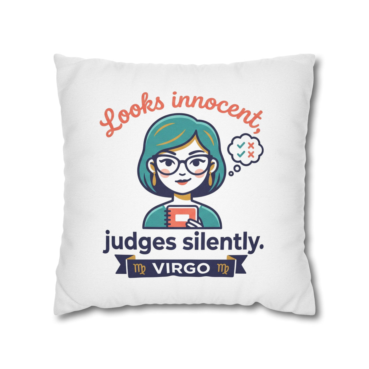 Virgo Pillowcase — "Looks Innocent, Judges Silently" Horoscope Decorative Pillow