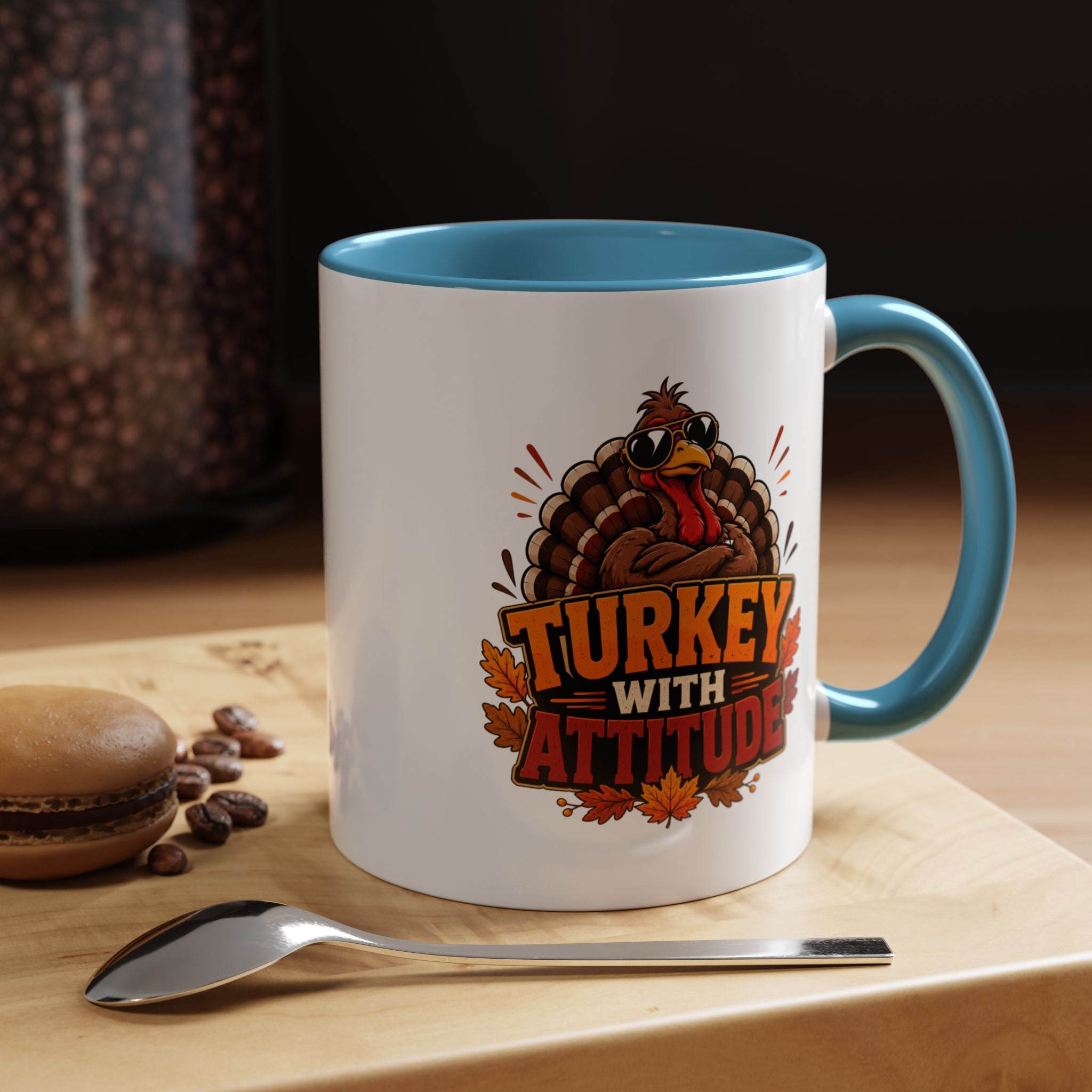 Thanksgiving Mug Turkey With Attitude Coffee Mug — Funny Thanksgiving Accent Mug