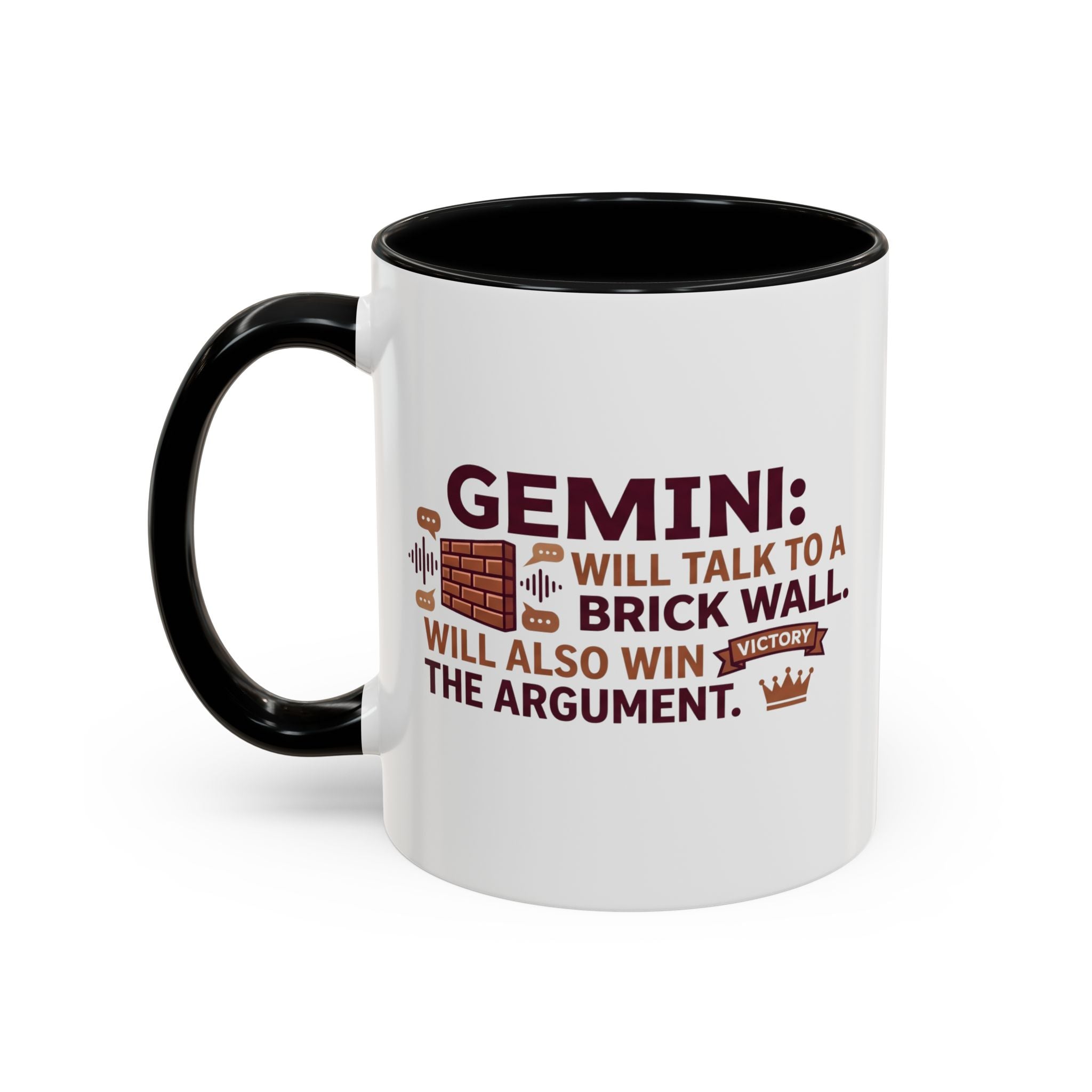 Gemini Coffee Mug — “Gemini: Will Talk to a Brick Wall, Will Also Win the Argument” Accent Mug