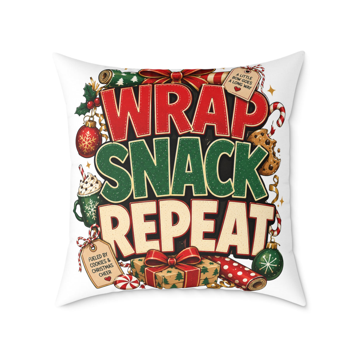 Christmas Holiday Pillow - "Wrap Snack Repeat" Christmas Decorative Throw Pillow