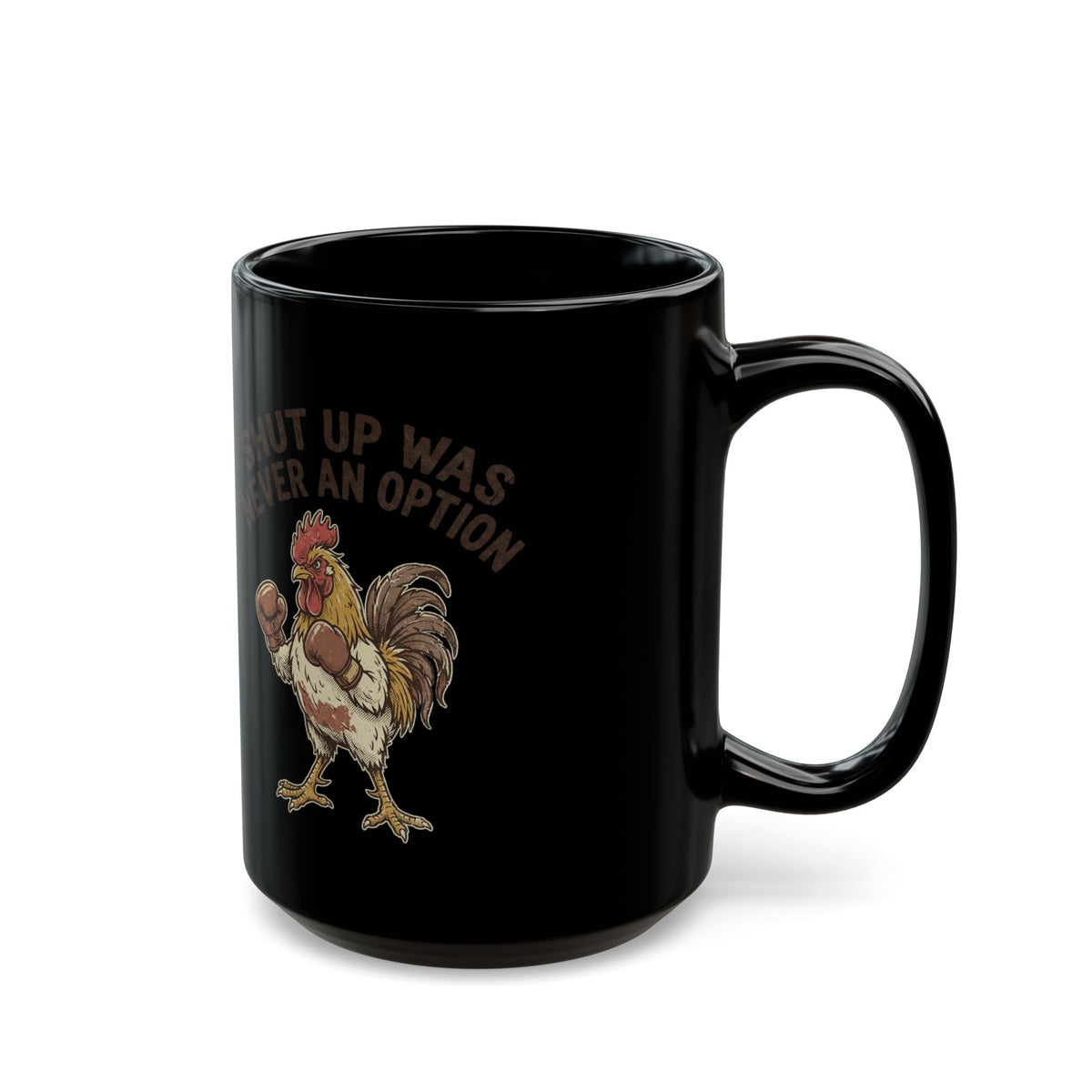 Rooster Boxing Mug — "Shut Up" Funny Farm Coffee Cup (11oz/15oz)