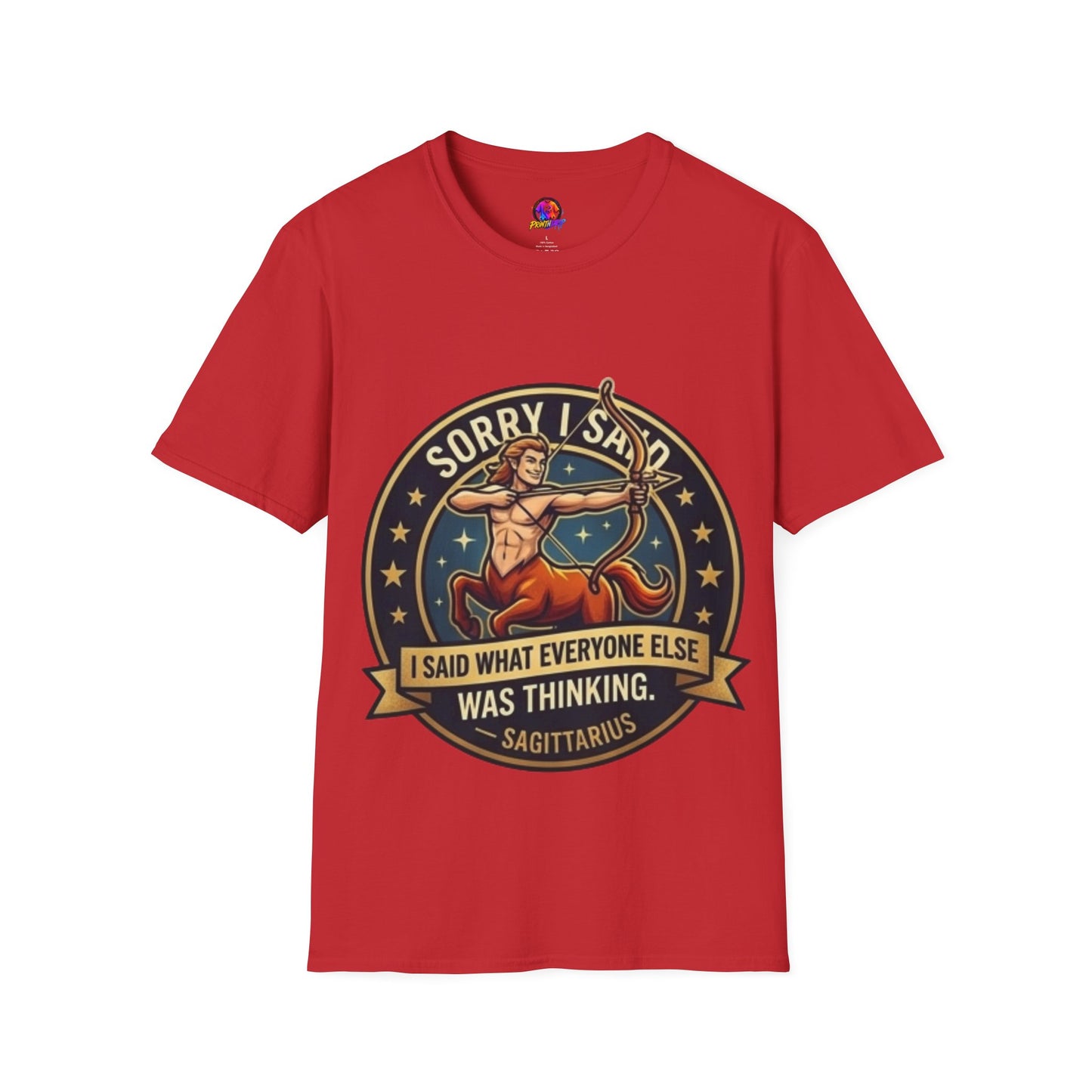 Sagittarius T-Shirt "Sorry I Said What Everyone Else Was Thinking" – Zodiac Archer Graphic Tee