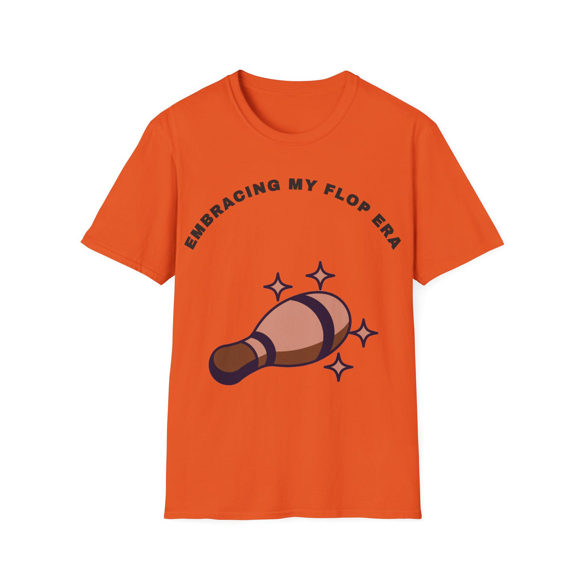 T-Shirt — "Embracing My Flop Era" Funny Self-Love Graphic Tee (Bowling Pin Design) - Trending Now - September 2026