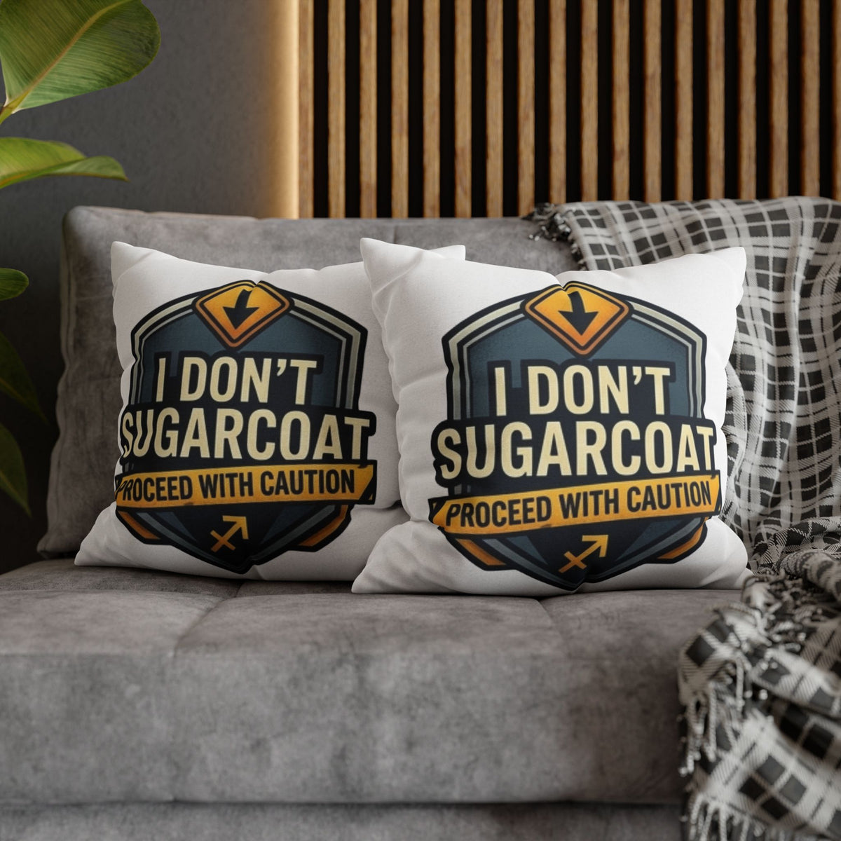 Sagittarius Square Pillowcase — "I Don't Sugarcoat, Proceed With Caution" Accent Pillow