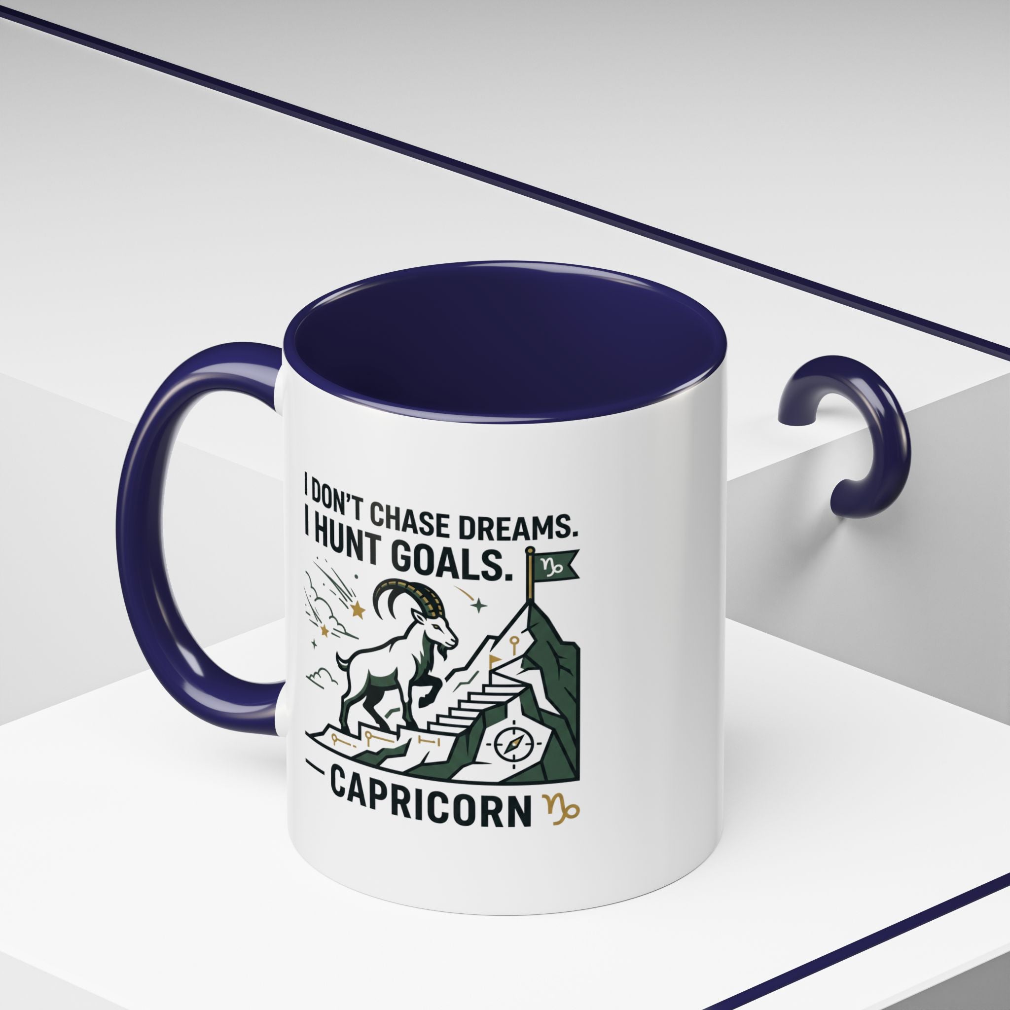 Capricorn Coffee Mug — “I Don't Chase Dreams, I Hunt Goals” Zodiac Accent Mug