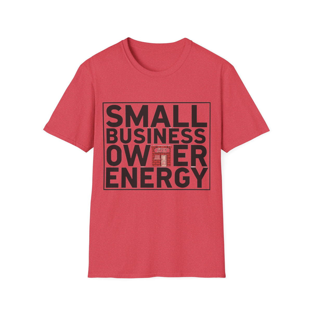 Small Business Owner Energy T-Shirt - Trending Now - August 2026