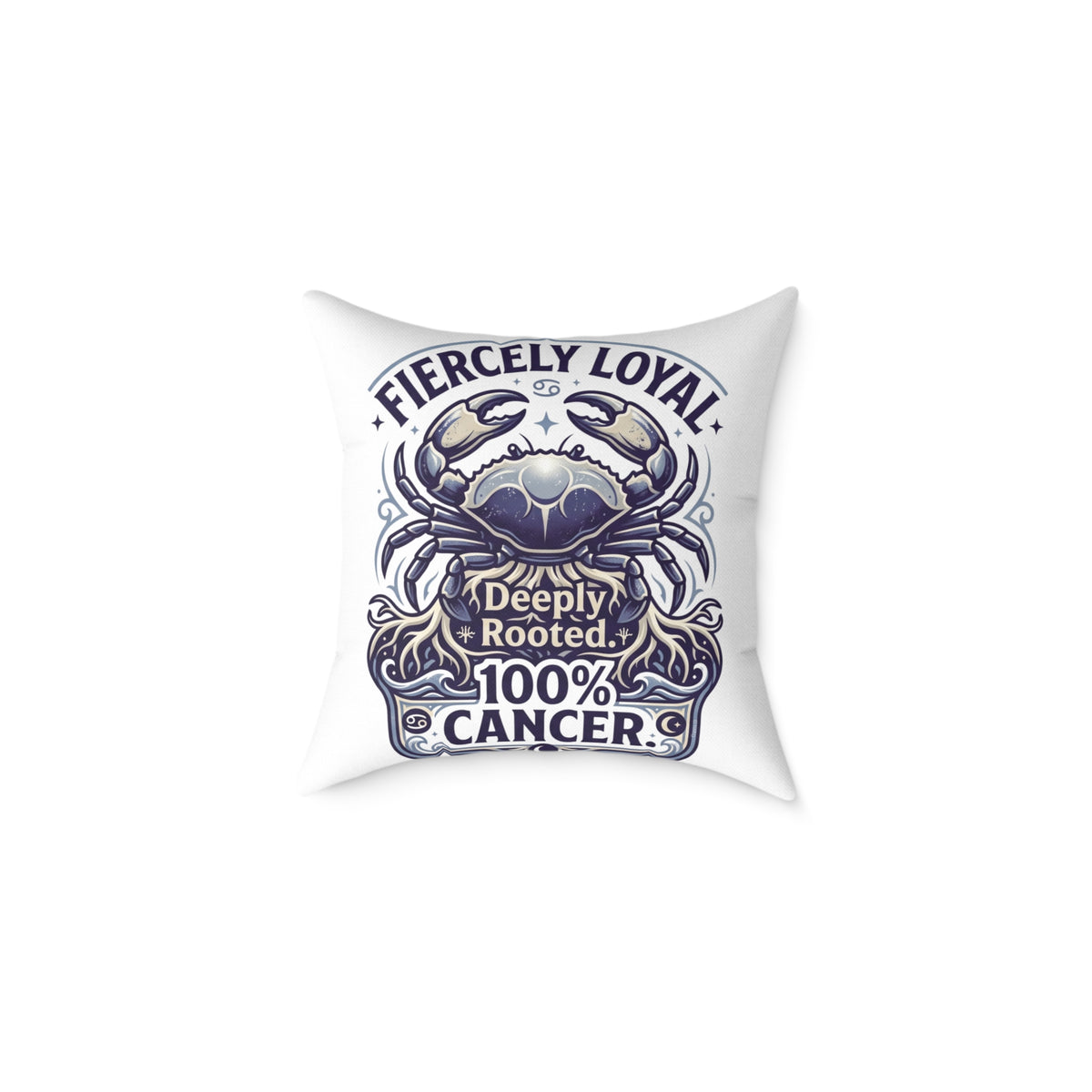 Cancer Zodiac Fiercely Loyal Square Poly Canvas Pillow