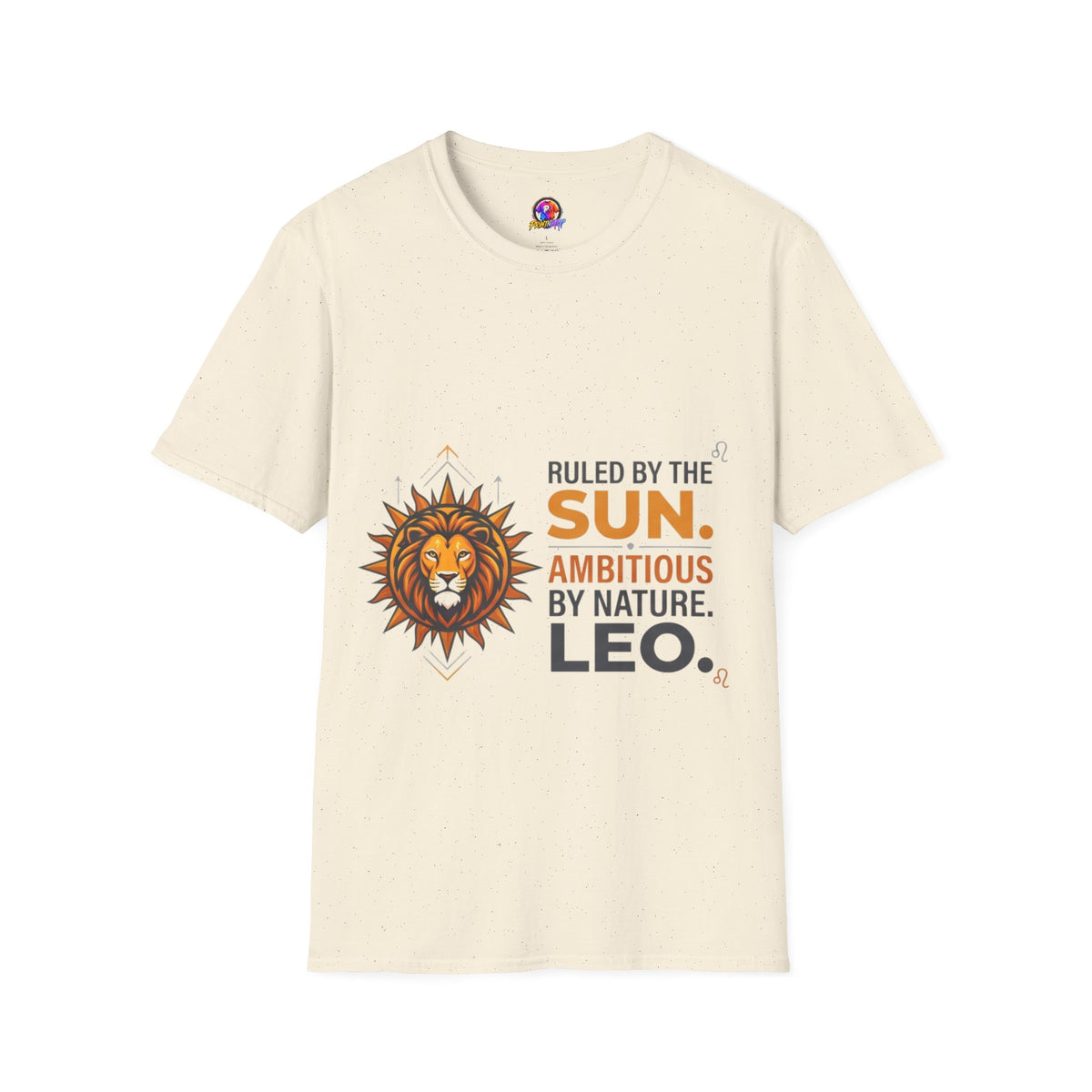 Leo Zodiac T-Shirt — "Ruled by the Sun. Ambitious by Nature. LEO."