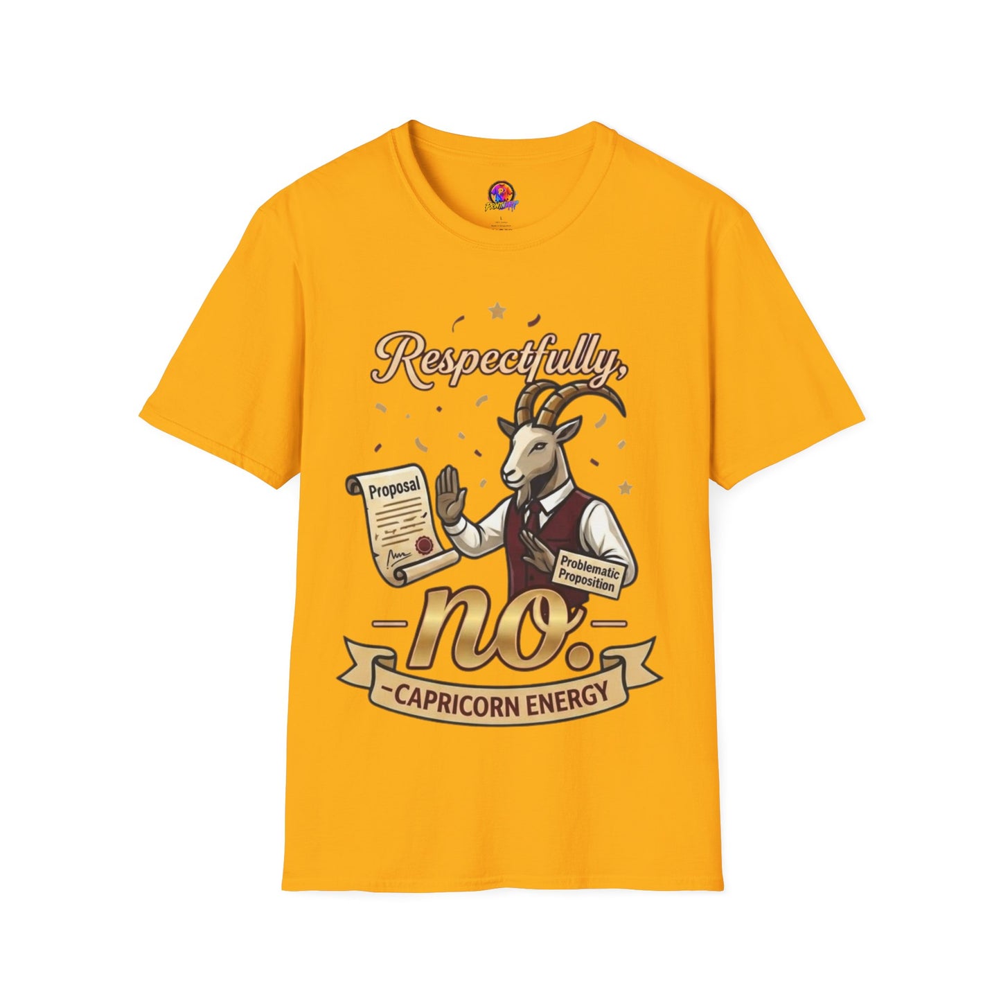 T-Shirt — "Respectfully, No" Capricorn Goat Proposal Funny Zodiac Tee