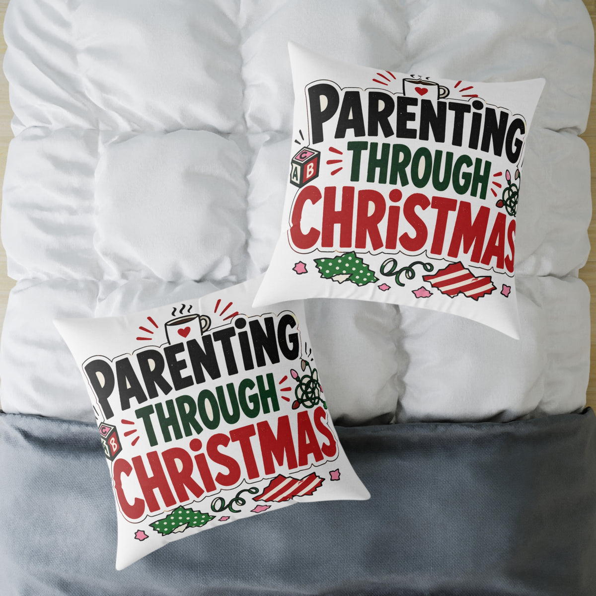 Modern Day Christmas Parenting Through Christmas Holiday Throw Pillow – Funny Festive Family Decor