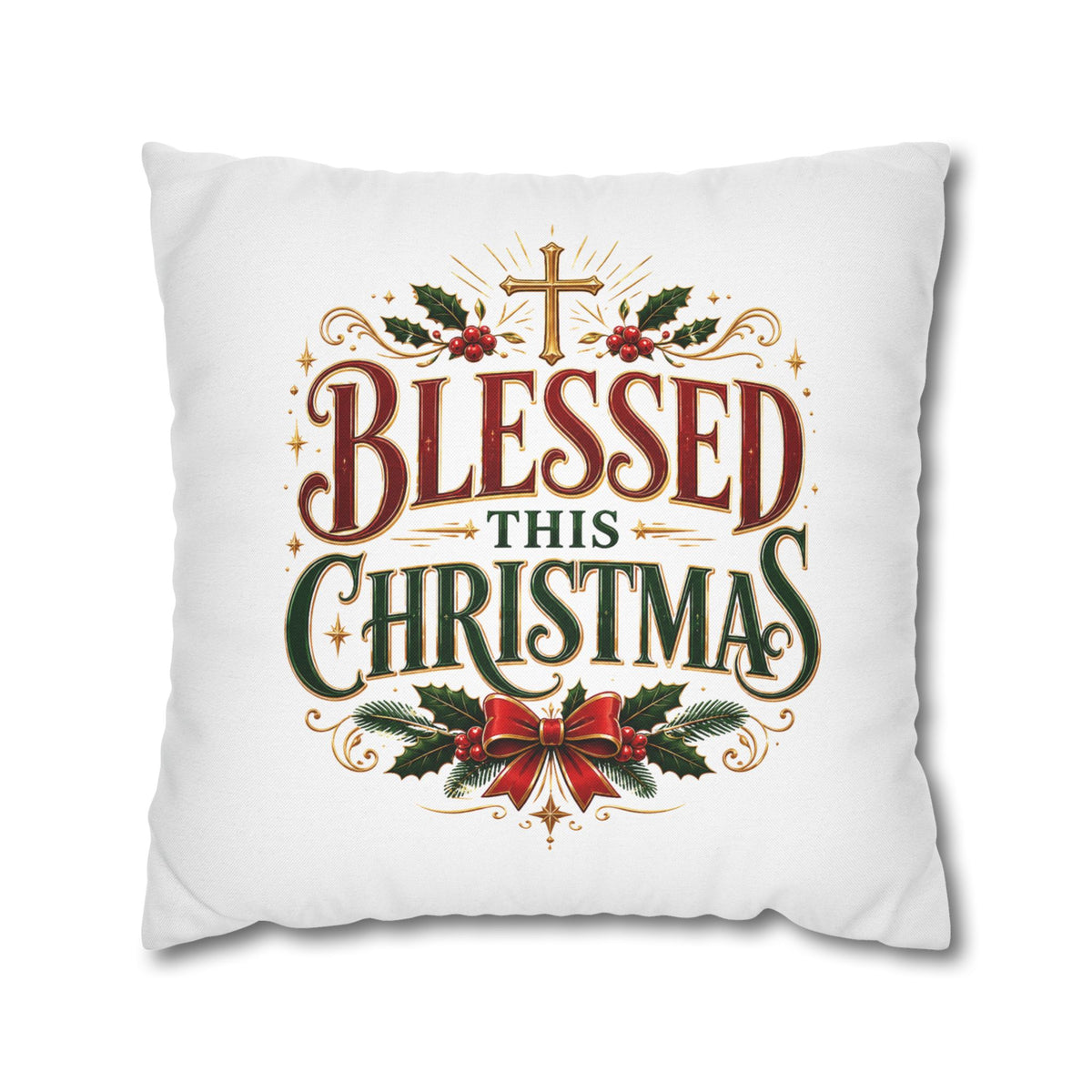 Christmas Pillowcase — "Blessed This Christmas" Religious Holiday Decorative Throw Pillow