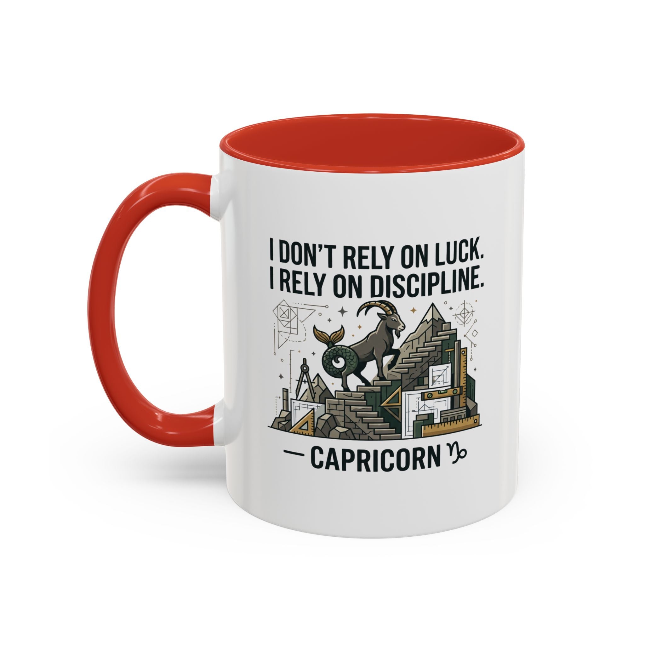 Capricorn Coffee Mug — “I Don’t Rely on Luck. I Rely on Discipline.” Accent Ceramic Mug
