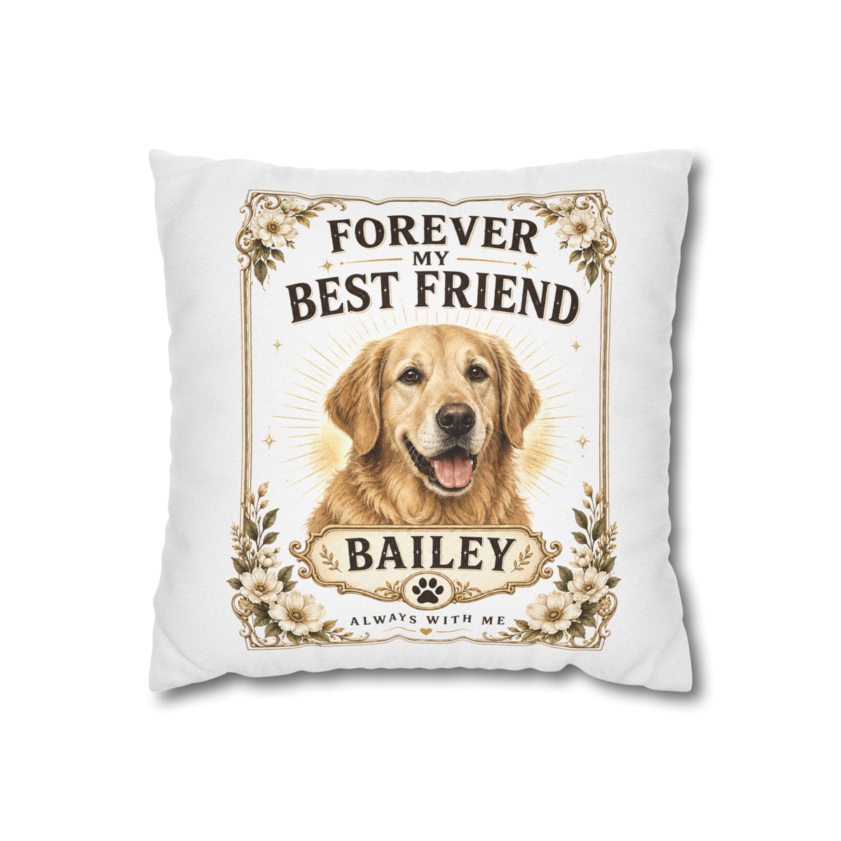 Forever My Best Friend Milo Bailey Dog Dad Mom Personalized Dog Pillow – Golden Retriever Memorial Cushion (Name: Bailey)