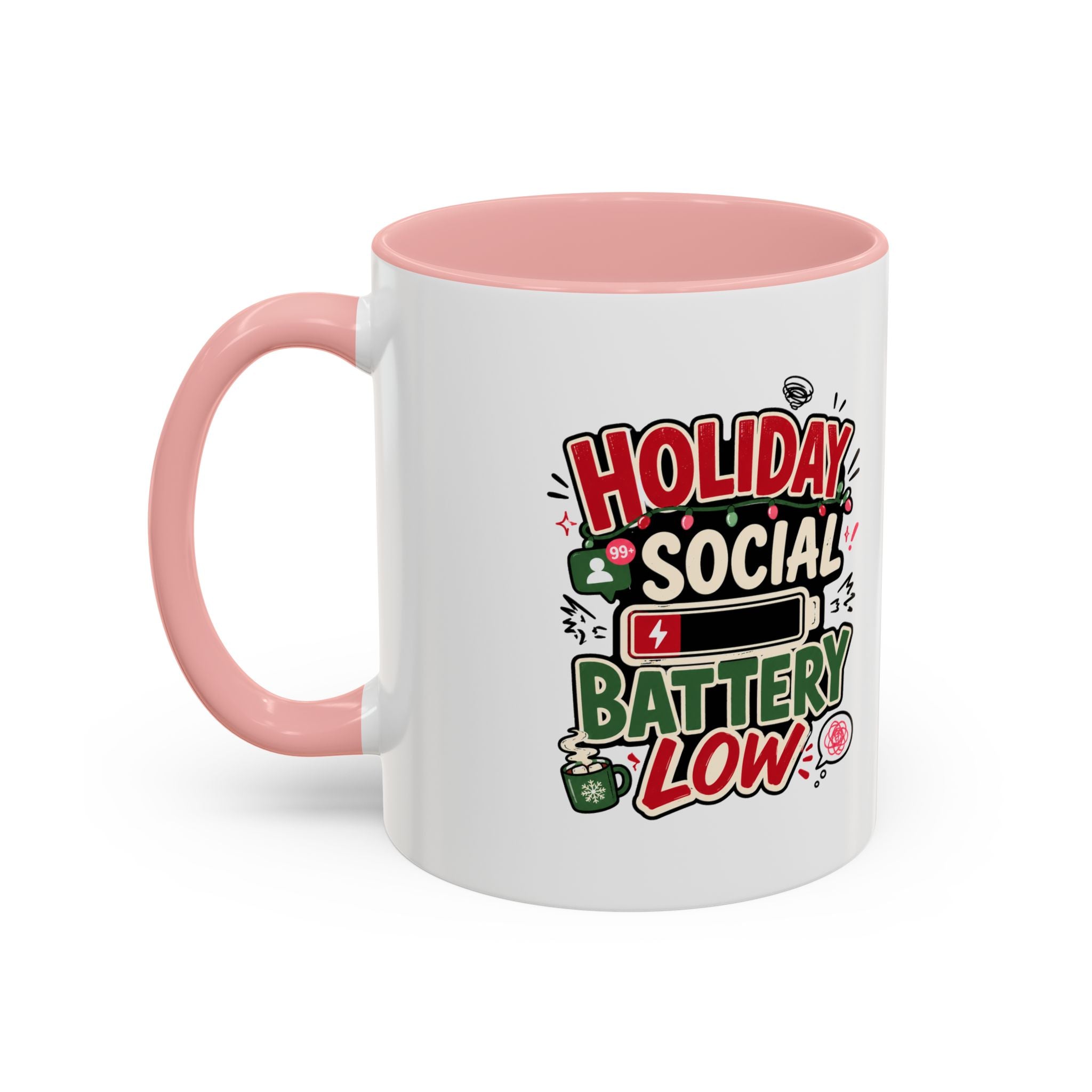 Modern Day Christmas Holiday Social Battery Low Accent  Coffee Mug