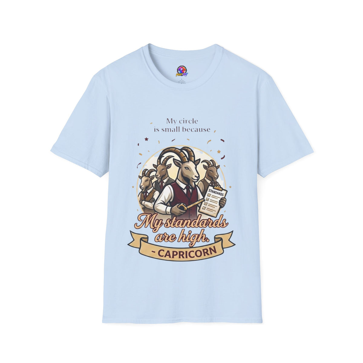 Capricorn Zodiac T-Shirt — "My Standards Are High" Astrology Tee