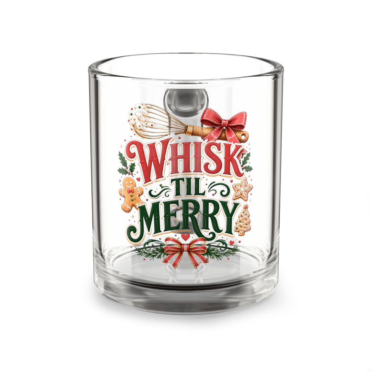 Christmas Glass Mug 10 oz Glass Mug — "Whisk 'Til Merry" Christmas Baking Holiday Coffee Cup