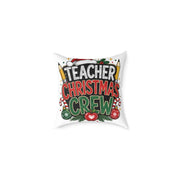 Teacher Christmas Crew Pillow — Holiday Classroom Decorative Throw Pillow