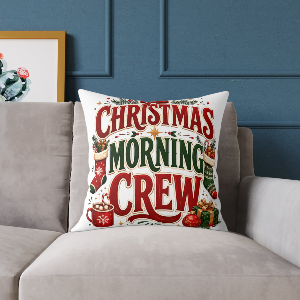 Christmas Morning Crew Pillow - Festive Holiday Decorative Throw Cushion