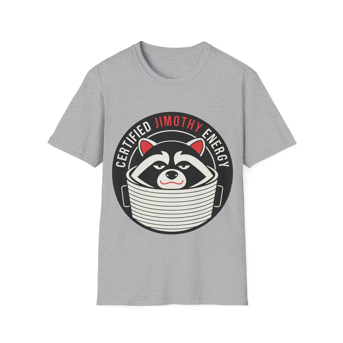 Jimothy Energy T-Shirt — Certified Raccoon Graphic Tee - Trending Now - August 2026