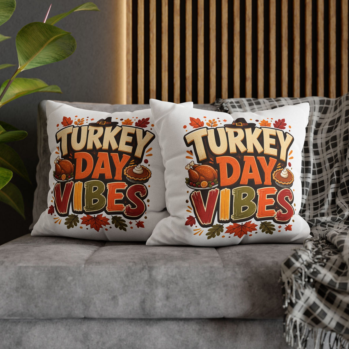 Thanksgiving Turkey Day Vibes Throw Pillowcase — Thanksgiving Decorative Pillow Cover